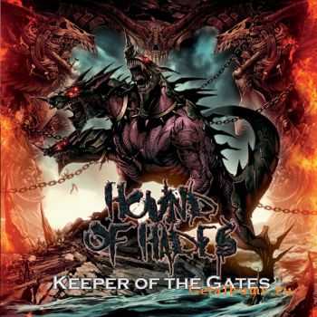 Hound Of Hades - Keeper Of The Gates (2011)