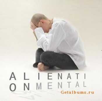 Alienation Mental - Alienation Mental 2011