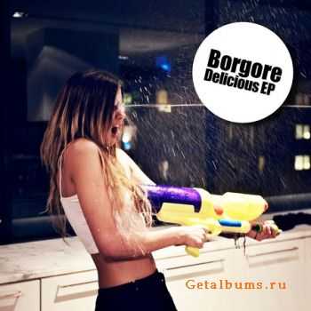 Borgore - Delicious (EP) (2011)