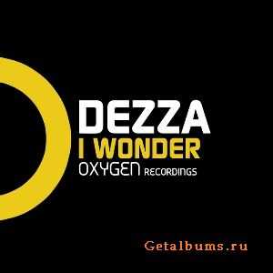 Dezza  I Wonder (04.07.2011)