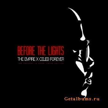 Celeb Forever - Before The Lights (2011) Celeb Forever - Before The Lights (2011)