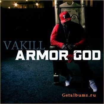Vakill - Armor of God (2011) Vakill - Armor of God (2011)