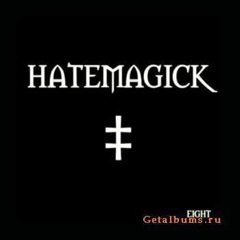 Hatemagick - Eight (2010)