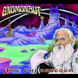 Gnomonaut - The Chronocosm (2011)