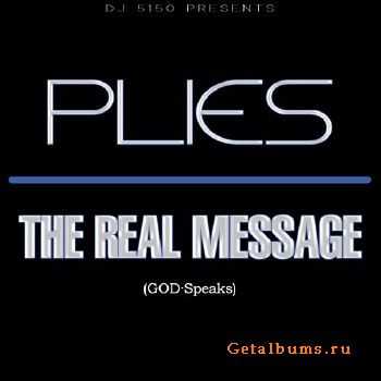 Plies  The Real Message (2011)