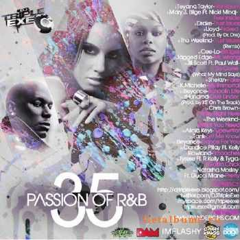 DJ Triple Exe - The Passion Of R&B 35 (2011)