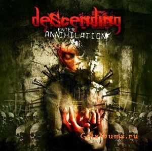 Descending - Enter Annihilation (2008)