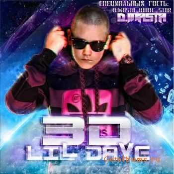 Lil Dave - 3D (2011) Lil Dave - 3D (2011)