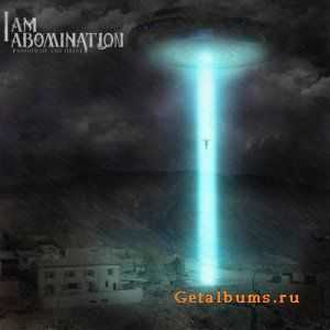 I Am Abomination - Passion of the Heist (EP) (2011)