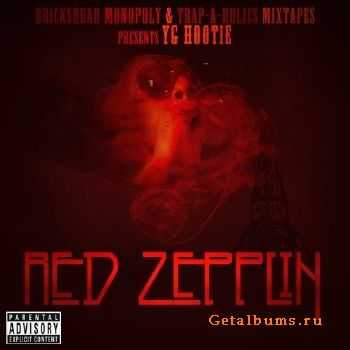 YG Hootie - Red Zepplin (2011) YG Hootie - Red Zepplin (2011)