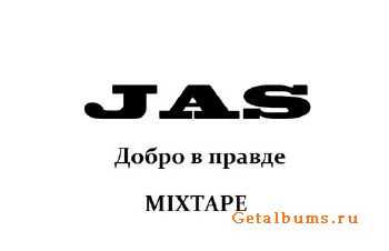 JAS - Добро в правде (2011) JAS - Добро в правде (2011)