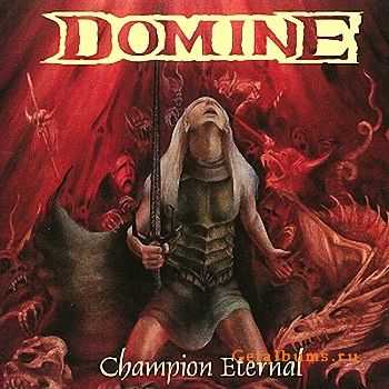 Domine - Champion Eternal (1997) Domine - Champion Eternal (1997)
