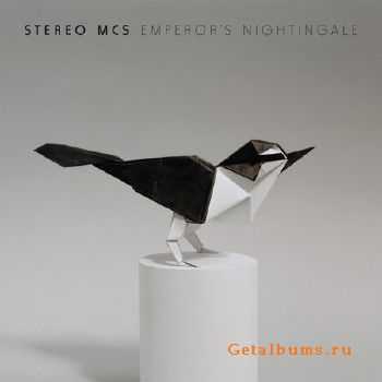 Stereo MC's - Emperor's Nightingale (2011) Stereo MC's - Emperor's Nightingale (2011)