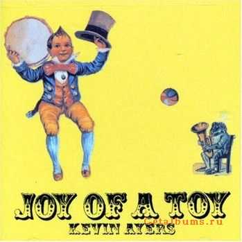 Kevin Ayers - Joy Of A Toy (1969)