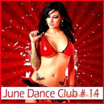 VA - June Dance Club # 14 (2011)