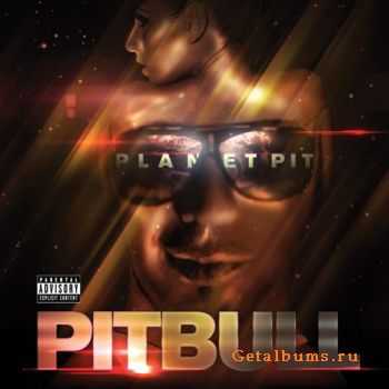 Pitbull - Planet Pit (2011) [Deluxe Edition] Lossless