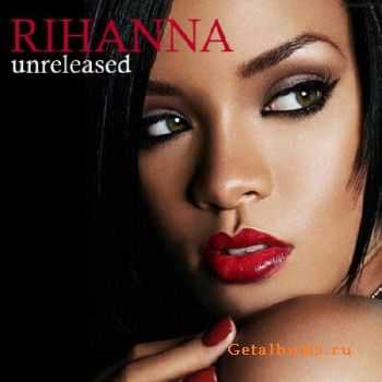 Rihanna - Unreleased (2011)