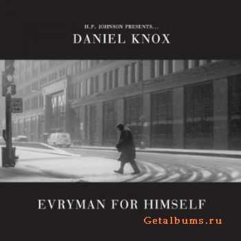 Daniel Knox  - Evryman For Himself (2011)