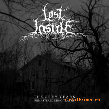 Lost Inside - The Grey Years [best of/compilation] (2011)