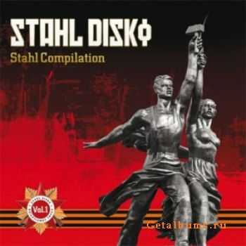 VA - Stahl Disko: Stahl Compilation vol. 1 (2011)