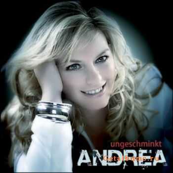 Andrea - Ungeschminkt (2011)