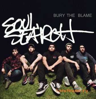 Soul Search - Bury The Blame (2011)