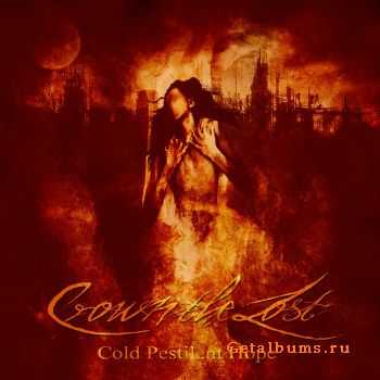 Crown The Lost - Cold Pestilent Hope (2011)