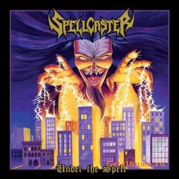 Spellcaster - Under The Spell (2011)