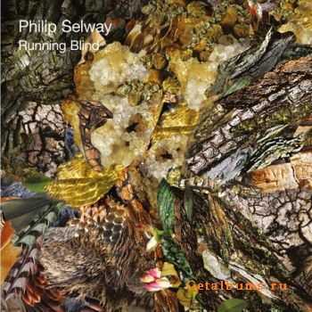 Philip Selway - Running Blind [EP] (2011)