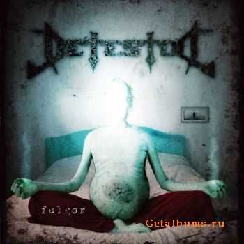 Detestor-Fulgor (2011)