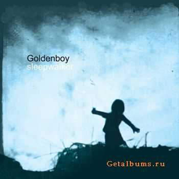 Goldenboy - Sleepwalker (2011)