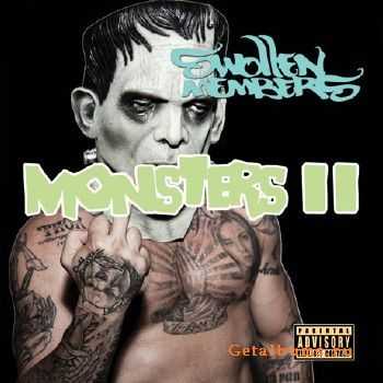 Swollen Members  Monsters II (2011)