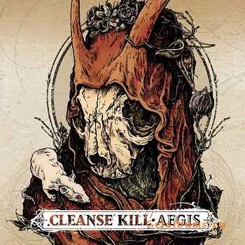 Cleanse Kill - Aegis [EP] (2011)