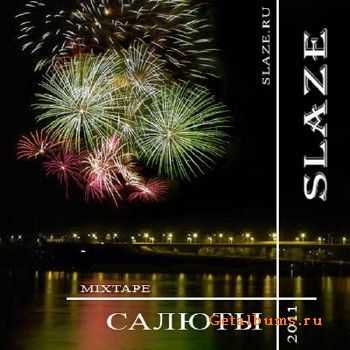 Slaze -  (2011)