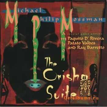 Michael Philip Mossman - The Orisha Suite (2000) Michael Philip Mossman - The Orisha Suite (2000)