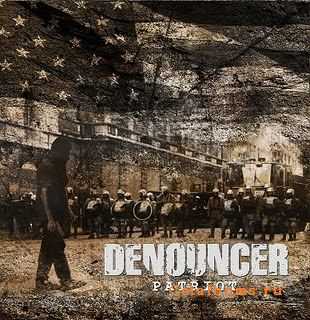 Denouncer - Patriot [Ep] (2011)