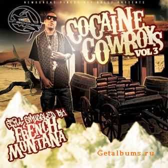 French Montana - Cocaine Cowboys Vol. 3 (2011)