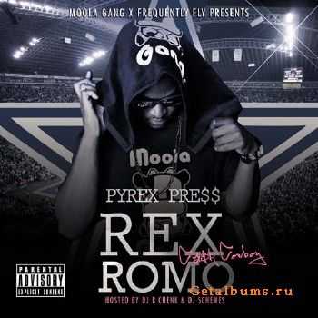 Pyrex Pre$$ - Rex Romo (Cash Cowboy) (2011)