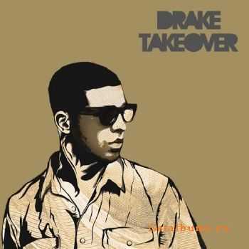 Drake - Takeover (2011) 