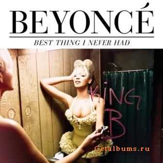 Beyonce - Best Thing I Never Had (2011)