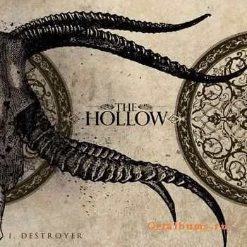 The Hollow - I Destroyer 2011