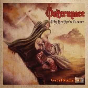 Outerspace - My Brothers Keeper (2011) Outerspace - My Brothers Keeper (2011)
