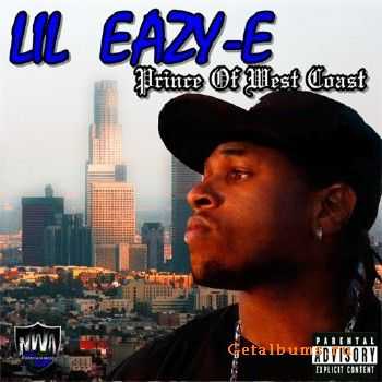 Lil Eazy-E - Prince Of West Coast (2011)