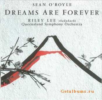 Riley Lee & The Queensland Symphony Orchestra - Dreams Are Forever (1998)