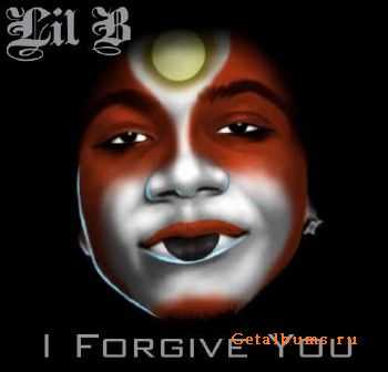 Lil B  I Forgive You (2011)