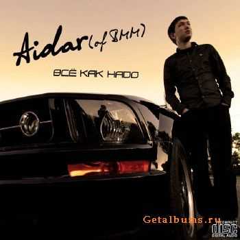 Aidar (of BMM) -    (2010)