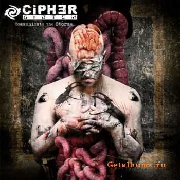 Cipher System - Communicate The Storms (Single) (2011)