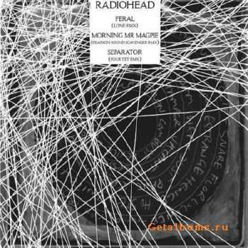 Radiohead - Feral, Morning Mr Magpie, Separator (2011)