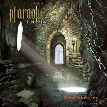 Pharaoh - Ten Years [ep] (2011)