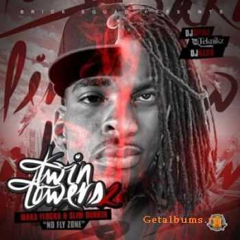 Waka Flocka & Slim Dunkin - Twin Towers 2 No Fly (2011)
